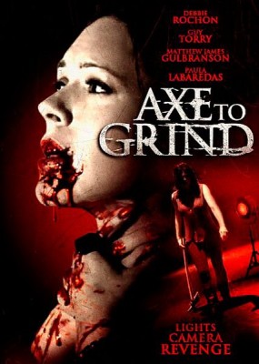   -   / Axe to Grind (2015) WEBRip