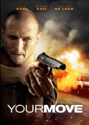   / Your Move  (2017) HDRip / BDRip (720p)
