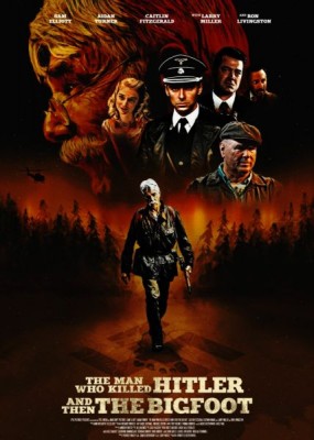 ,        / The Man Who Killed Hitler and Then The Bigfoot (2018) HDRip / BDRip (720p, 1080p)