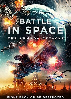  / Battle in Space: The Armada Attacks (2021) WEB-DLRip / WEB-DL (1080p)
