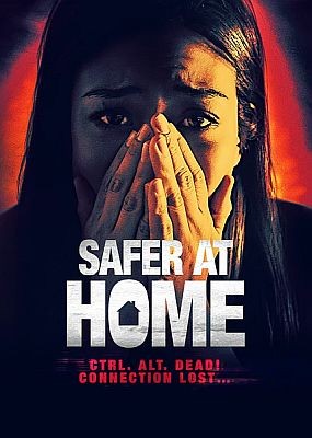   / Safer at Home (2021) HDRip / BDRip (1080p)