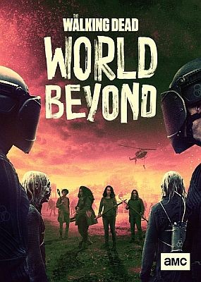 Ходячие мертвецы: Мир за пределами / The Walking Dead: World Beyond - 2 сезон (2021) WEB-DLRip