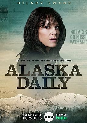 Аляска Дэйли / Alaska Daily - 1 сезон (2022) WEB-DLRip / WEB-DL (1080p)