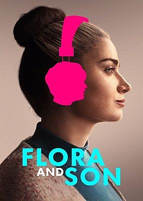    / Flora and Son (2023) WEB-DLRip / WEB-DL (1080p)
