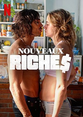  / Nouveaux riches (2023) WEB-DLRip / WEB-DL (1080p)