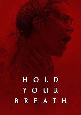   / Hold Your Breath (2024) WEB-DLRip / WEB-DL (1080p)