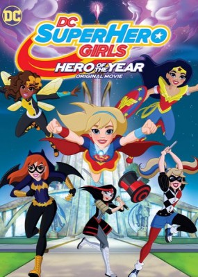 .   / DC Super Hero Girls: Hero of the Year (2016) WEB-DLRip