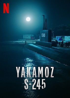 Подводная лодка Якамоз S-245 / Yakamoz S-245 - 1 сезон (2022) WEB-DLRip