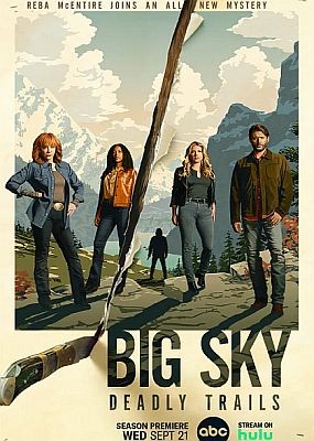 Бескрайнее небо / The Big Sky - 3 сезон (2022) WEB-DLRip