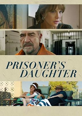 Цена искупления / Дочь заключённого / Prisoner's Daughter (2022) HDRip / BDRip (1080p)