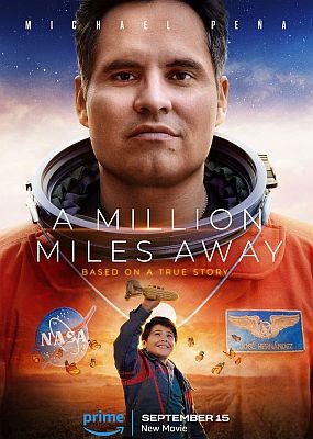 Миллион миль от Земли / A Million Miles Away (2023) WEB-DLRip / WEB-DL (1080p)