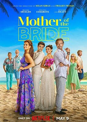   / Mother of the Bride (2024) WEB-DLRip / WEB-DL (1080p)