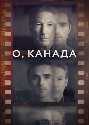 ,  / Oh, Canada (2024) HDRip / BDRip (1080p)